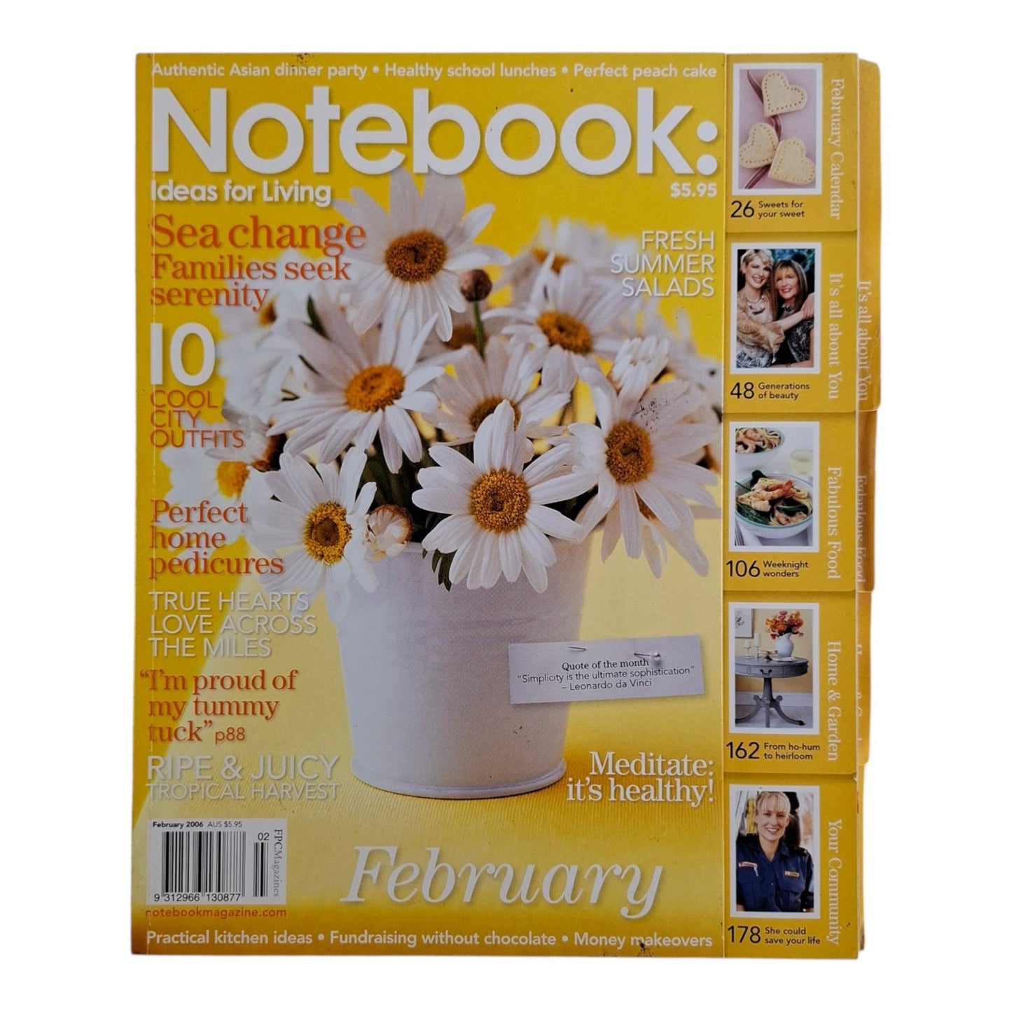 Notebook: Ideas For Living Magazine Australia February 2006 Vol. 1 No. 6