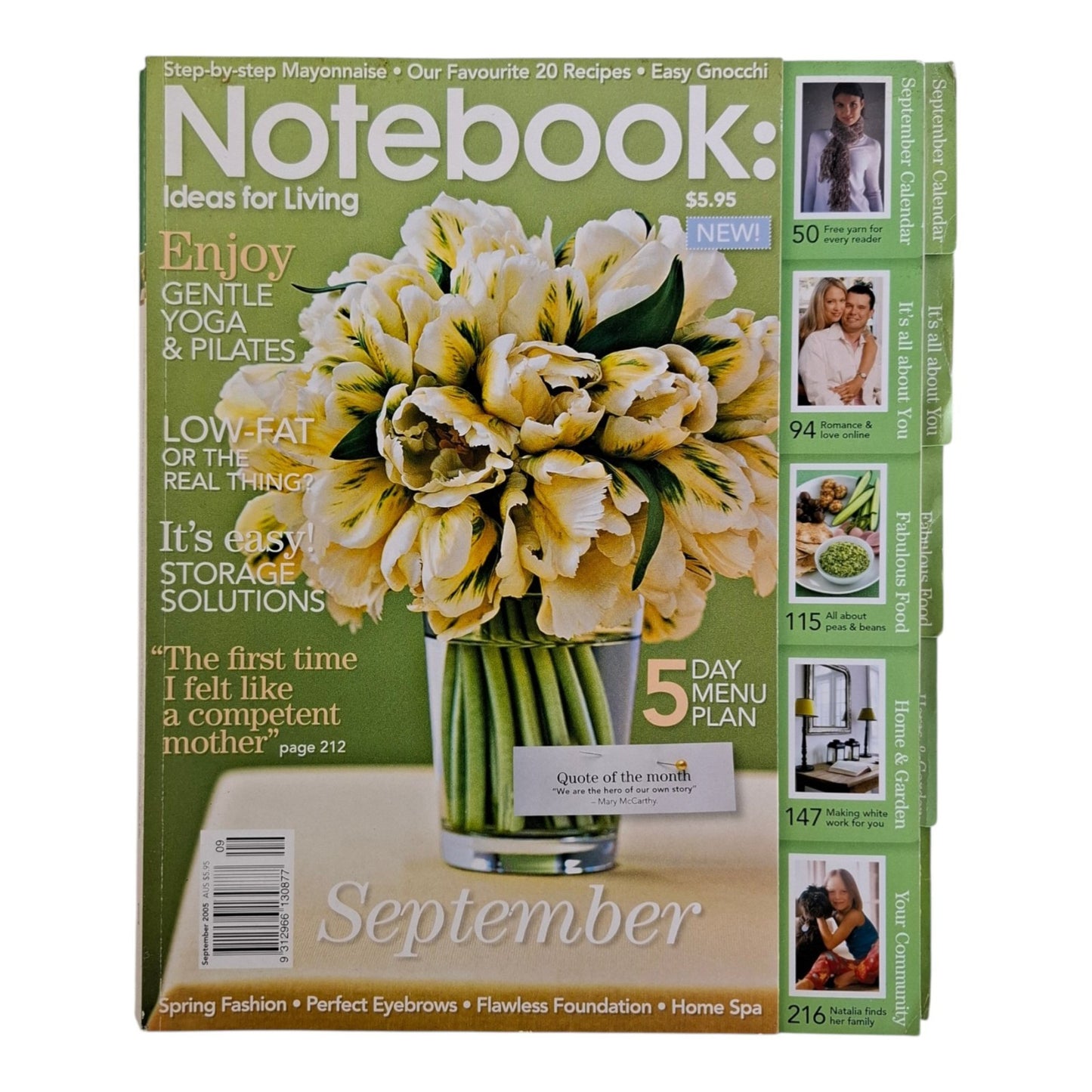 Notebook: Ideas For Living Magazine Australia September 2005 Vol. 1 No. 1