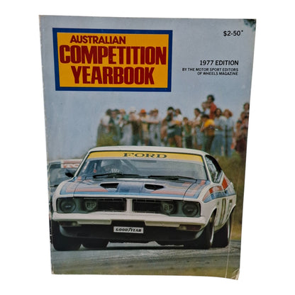Australian Competition Yearbook 1977 – Touring Cars Grand Prix Rally James Hunt